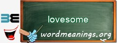 WordMeaning blackboard for lovesome